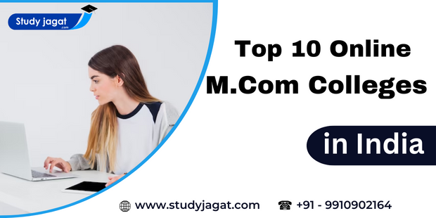 Top Online MCom Colleges in India