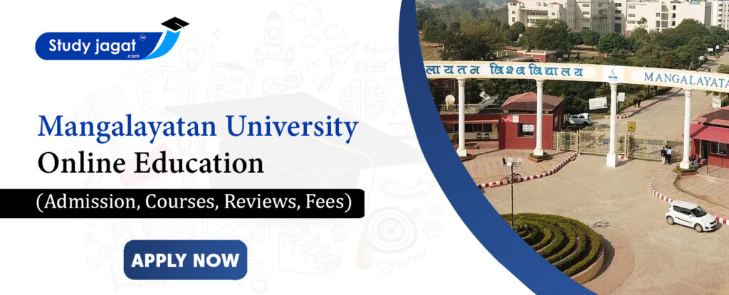 Mangalayatan University Online Education Admission